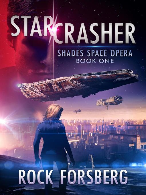 Title details for Starcrasher by Rock Forsberg - Available